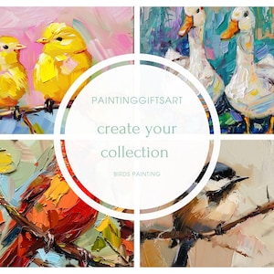 May include: A collage of four paintings featuring birds. The top left painting shows two yellow birds perched on a branch. The top right painting shows two white ducks with colorful accents. The bottom left painting shows a red cardinal on a branch. The bottom right painting shows a black-capped chickadee on a branch. The text "PAINTINGGIFTSART create your collection BIRDS PAINTING" is in the center of the collage.