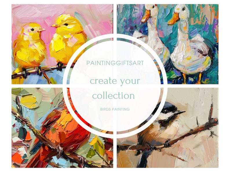May include: A collage of four paintings featuring birds. The top left painting shows two yellow birds perched on a branch. The top right painting shows two white ducks with colorful accents. The bottom left painting shows a red cardinal on a branch. The bottom right painting shows a black-capped chickadee on a branch. The text "PAINTINGGIFTSART create your collection BIRDS PAINTING" is in the center of the collage.