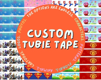 Custom Tubie Tape ng tube tape Tubie Life personalised tubie tape