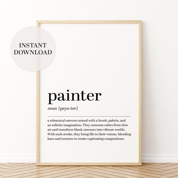 Painter definition print. Artist wall decor. Minimalist room decor. Definition poster. Typography print. Gift for artist. PRINTABLE