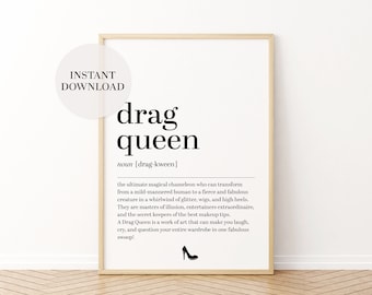 Drag Queen definition poster. Drag Queen art. Drag Queen humor. Queer pride. LGBTQ+ community. Drag Queen room decor. Digital Download art