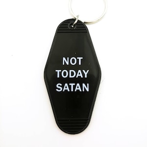 Not Today Satan Vintage Motel Keychain/Not Today Satan/Vintage/Old School/Hotel/Motel/Key Tags/Key FOB/Key Chain/Keychains/Fun/Love/Goth