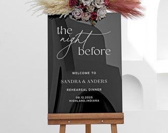 Rehearsal dinner welcome sign - The Night Before Wedding Sign - Reception Signage - Black Wedding Signs - Rehearsal Dinner Wedding Sign