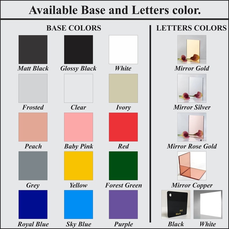May include: A chart showing available base and letter colors for a product. Base colors include Matt Black, Glossy Black, White, Frosted, Clear, Ivory, Peach, Baby Pink, Red, Grey, Yellow, Forest Green, Royal Blue, Sky Blue, and Purple. Letter colors include Mirror Gold, Mirror Silver, Mirror Rose Gold, Mirror Copper, Black, and White.