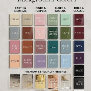 Puede incluir: Una carta de colores titulada Available Background Colors que muestra varias muestras categorizadas como Earth & Neutral, Pinks & Purples, Blues & Greens, Bold & Classic y Premium & Specialty Finishes, incluyendo opciones mate, espejo y transparentes.