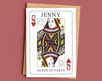 Personalised Queen of Farts Birthday Card, Funny Playing Card, Rude Birthday Card