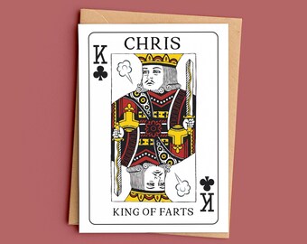 Personalised King of Farts Birthday Card, Funny Playing Card, Rude Birthday Card
