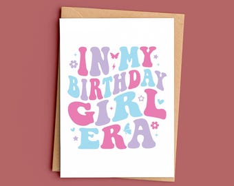 In My Birthday Girl Era Greeting Card, Cute Retro Birthday Card, Pastel Birthday Card