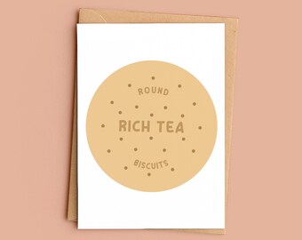 Rich Tea Biscuit Greeting Card, 5x7 Funny Tea Lover Card, British Biscuit Card