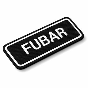 Insigne de moral militaire FUBAR brodé à repasser, thermocollant noir