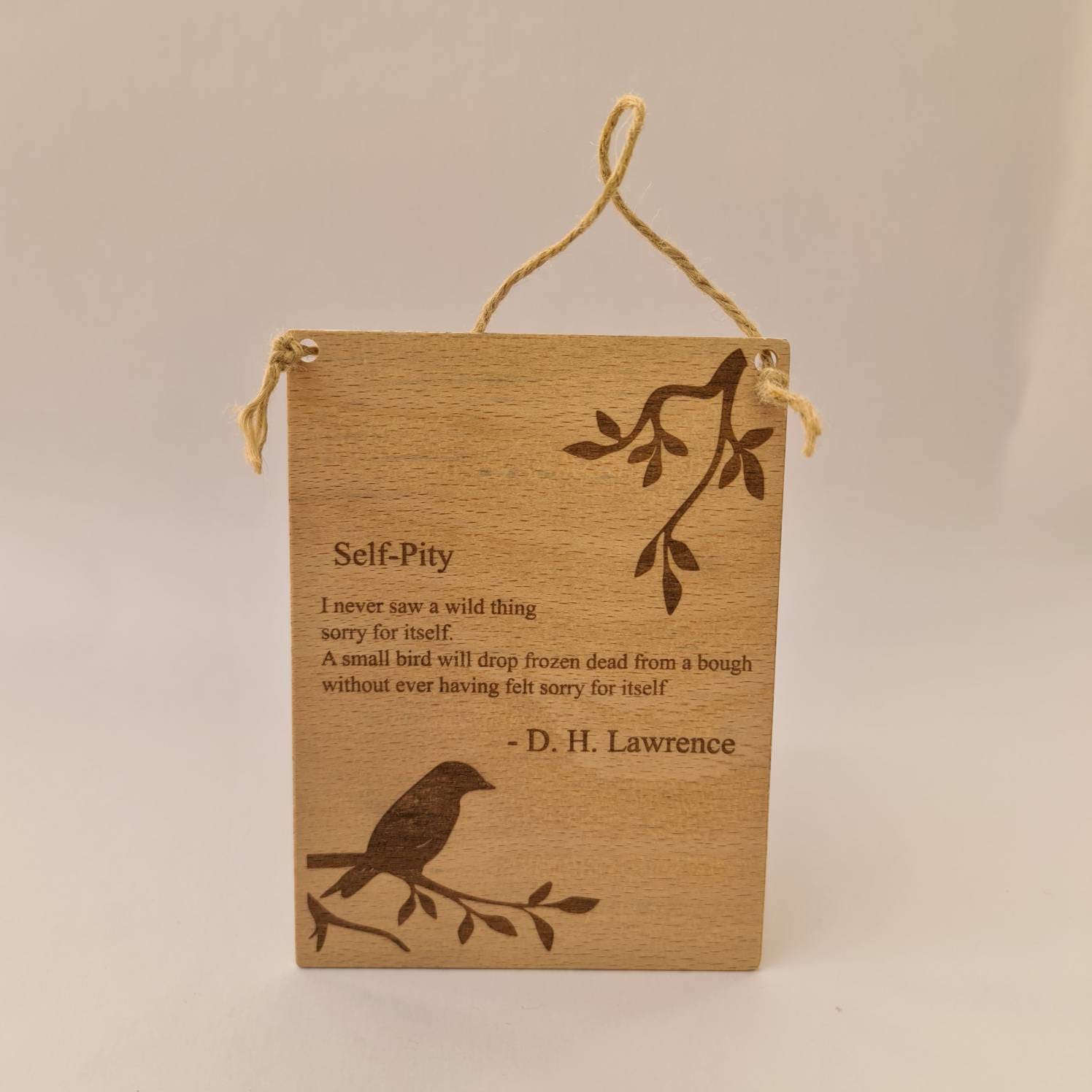 Poème en bois gravé Self Pity D H Lawrence signe