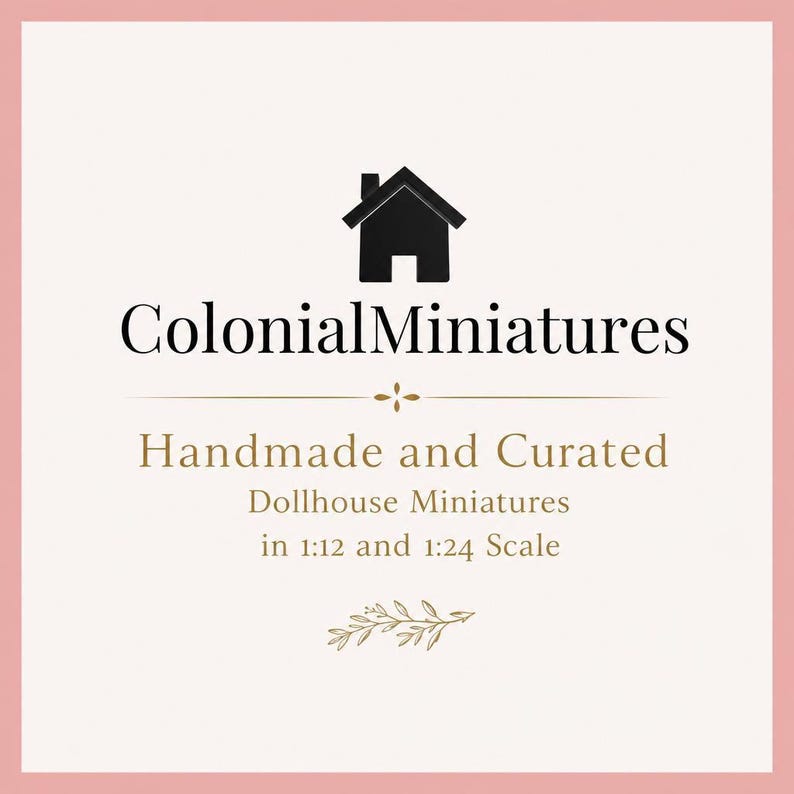 The image is a promotional graphic for Colonial Miniatures, a company that specializes in handmade and curated dollhouse miniatures in 1:12 and 1:24 scale.