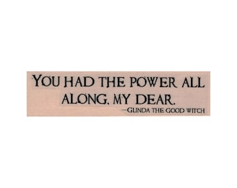 You Had The Power RUBBER STAMP,  Inspirational Stamp, Quote Stamp, Empowerment Stamp, Beautiful Witch Stamp, Motivational Stamp, Power Stamp