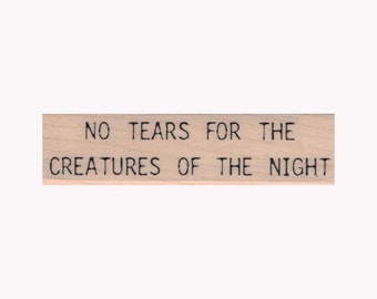 Sello de goma «Sin lágrimas para las criaturas de la noche», sello de Halloween, sellos de Halloween, sello sobrenatural, sello de criaturas, sello espeluznante