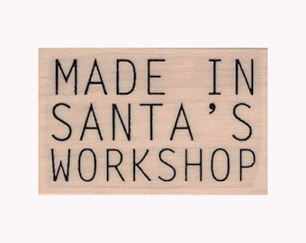 Made In Santa's Workshop RUBBER STAMP, Merry Christmas Stamp, Christmas Stamp, Santa Stamp, Santa's Workshop Stamp, Christmas Cards, Santa