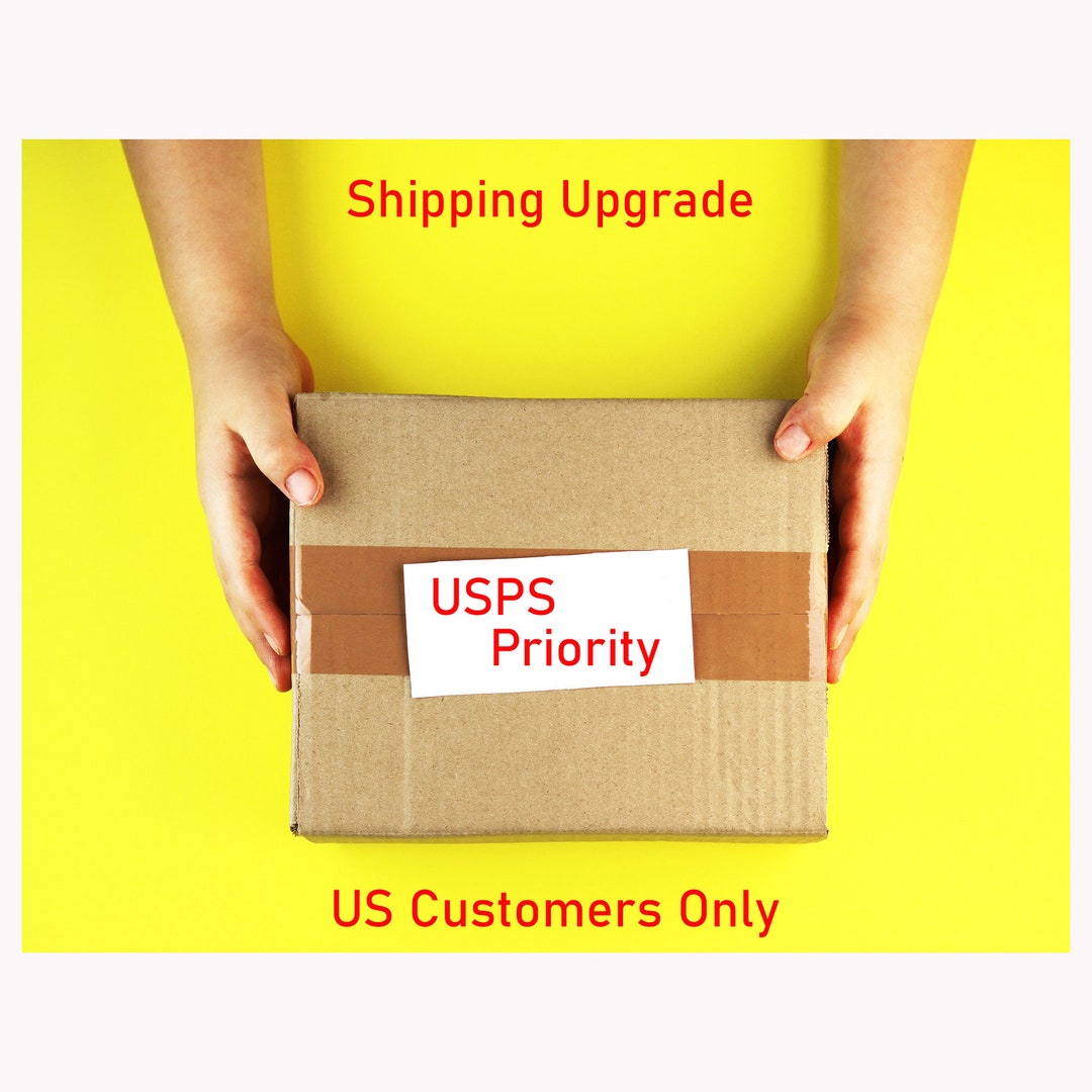 US Priority Shipping Upgrade, USPS Priority Mail Upgrade, USPS Priority