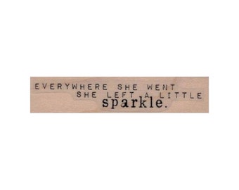 Everywhere She Went RUBBER STAMP, Inspirational Stamp, Motivational Stamp, Crafting Gift, Glitter Stamp, Craft Lover Gift, Sparkle Stamp