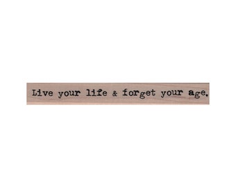 Live Your Life RUBBER STAMP, Inspirational Stamp, Be Yourself Stamp, Motivational Stamp, Rebel Stamp, Embrace Weirdness Stamp, Age Stamp