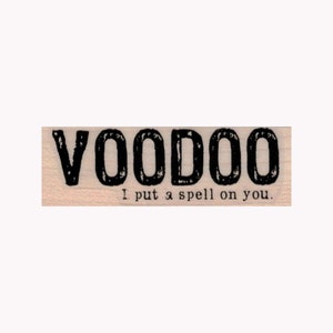 Voodoo I Put A Spell On You RUBBER STAMP, Halloween Stamp, Spell Stamp, Witch Stamp, Voodoo Stamp, Wicked Stamp, Spells Stamp, Magic Stamp
