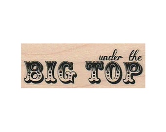 Under The Big Top RUBBER STAMP,  Circus Stamp, Circus Tent Stamp, Big Top Stamp, Carnival Stamp, Big Tent Stamp, Clowns, Circus, Fair Stamp