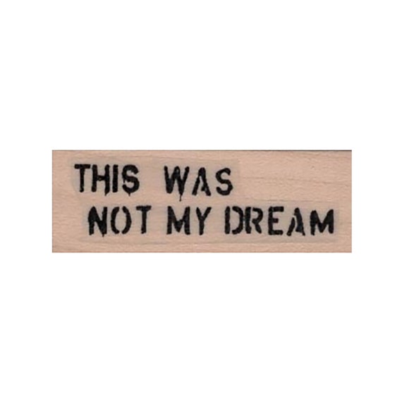 Banksy This Was Not My Dream RUBBER STAMP Banksy Stamp Dream - Etsy
