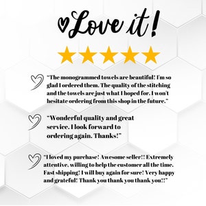 May include: Five gold stars and three customer reviews with hearts. The reviews praise the quality of the monogrammed towels, the customer service, and the fast shipping.