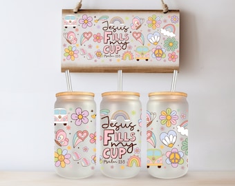 Jesus Fills My Cup, Customer Glass Cup, Tumbler, Daily Affirmation 16oz Can Glass Tumbler