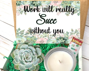 Work will succ without you,  Succulent Gift Box, Send a Gift, Farewell Gift, Coworker Promotion Gift, Coworker Leaving, Miss you Gift
