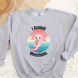 Kids Axolotl Sweatshirt Shirt I Just Love Axolotls Okay Axolotl Boba Lover Gift Idea Cute Christmas Birthday Gift Idea Girls Youth Crewneck