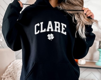 Clare Hoodie Sweatshirt Gift for St Patrick's Day 2026 - Clare County Ireland Hoodie with University Font and Four Leaf Clover