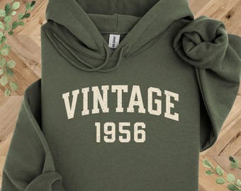 70th Birthday Sweatshirt Gift Men or Women, 1956 Hoodie, Vintage 1956 Birthday Shirt, Customize with Any Birth Year, Personalized Bday Shirt