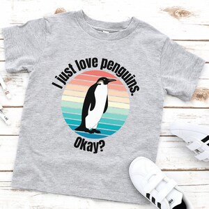 Kids Penguin Shirt I Just Love Penguins Okay Penguin Lover Gift Cute Christmas Birthday Gift Idea Girls Boys Toddler Youth Baby Bodysuit Tee
