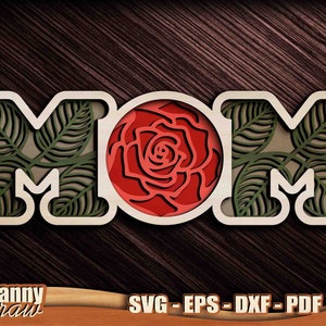 MOM svg, MOM 3D Layered svg, Layered Mom Stands, Mom Sign Cut File, diy svg, Mom life svg, laser svg, Glowforge, Cricut, Silhouette, DD0127
