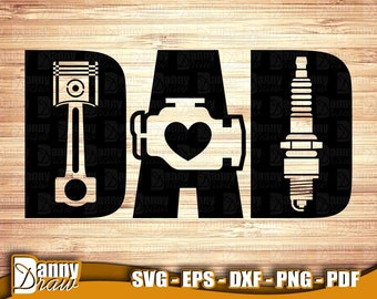 DAD svg, Mechanic DAD svg, Fathers day svg, Engine svg,  Piston svg, Spark plug svg, dad svg, Dad life svg, DD0174