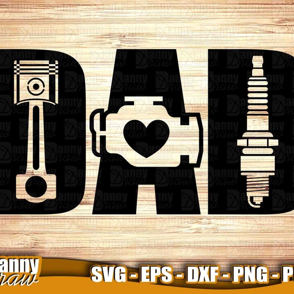 DAD svg, Mechanic DAD svg, Fathers day svg, Engine svg,  Piston svg, Spark plug svg, dad svg, Dad life svg, DD0174