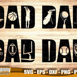 PAI svg, Dia dos Pais svg, Pacote do Dia dos Pais svg, pai de esportes svg, Pai de golfe, Pai de beisebol, Pai de basquete, Pai de futebol, Vida de pai svg, DD0138