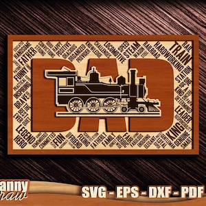 DAD svg, Train DAD svg, Fathers day svg, Railroad svg, Sign Laser Cut File, Laser Cut, CNC laser, Glowforge, DD0263