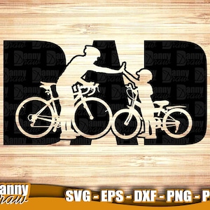PAI svg, Pai e Filho svg, Dia dos Pais svg, Andar de bicicleta svg, Bicicleta svg, Cricut, Silhueta, Gravura, Estêncil, DD0056