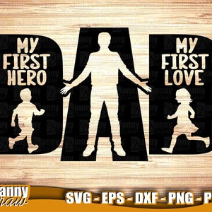 DAD svg, Dia dos Pais svg, Meu primeiro herói, Meu primeiro amor, Dad life svg, DD0179