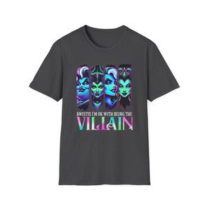 Unisex Softstyle T-Shirt - Sweetie I'm OK with Being the Villain, Unique Graphic Tee, Casual Wear, Gift for Her/Him, Halloween Shirt Dark Heather