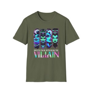 Unisex Softstyle T-Shirt - Sweetie I'm OK with Being the Villain, Unique Graphic Tee, Casual Wear, Gift for Her/Him, Halloween Shirt Military Green