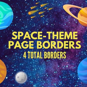 Outer Space Page Border Collection - 4 Total Galaxy Page Borders - Planet Page Borders - Outer Space Theme - Galaxy Theme - Digital Download