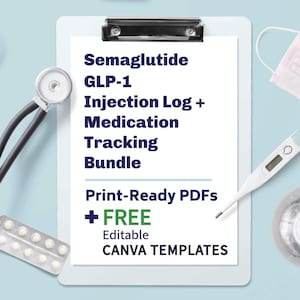 Puede incluir: Imagen de temática médica con un portapapeles con el texto: "Semaglutide GLP-1 Injection Log + Medication Tracking Bundle". También hay un estetoscopio, pastillas, un bolígrafo, un termómetro, una mascarilla y una botella pequeña.