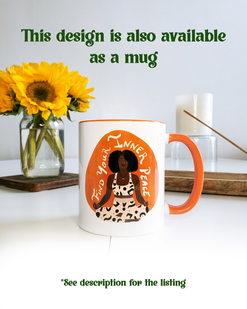 May include: White ceramic mug with an orange interior and handle. The mug features an illustration of a person meditating with the words "Find Your Inner Peace" in an orange oval. The text "This design is also available as a mug" is above the mug.
