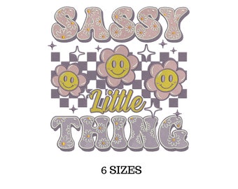 Sassy Embroidery, Attitude, Sassy Girl, Little Girl Design, Humor Embroidery, Trendy Kids