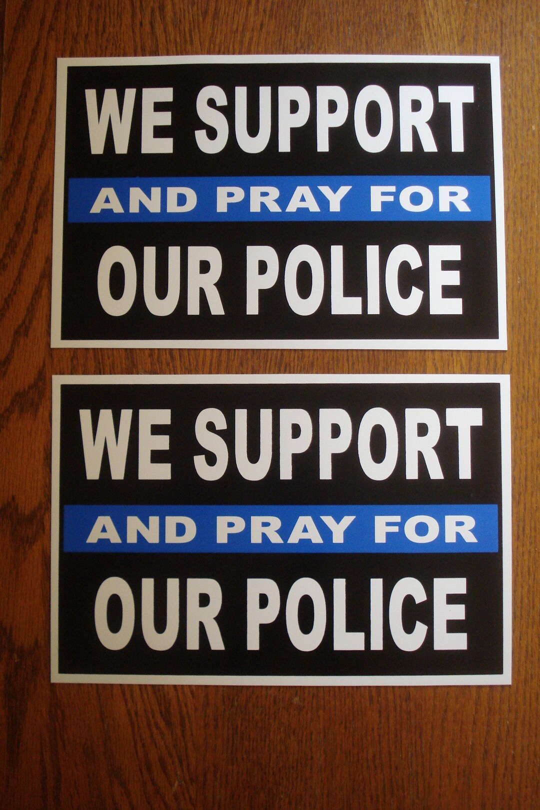 2 We Support and Pray for Our Police MAGNETIC Signs 8