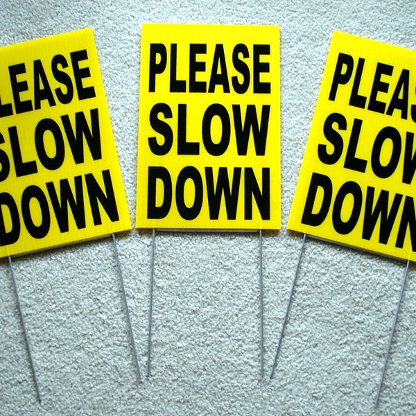 3  PLEASE SLOW DOWN Coroplast Signs with stakes 8" x 12" Children Safety Sign   Free Shipping!