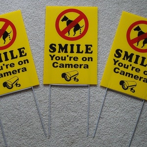 3 No Dog Poop - Smile you're on Camera 8"X12" Plastic Coroplast SIGNS w/Stakes amarillo