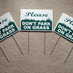 3 Please DON&#39;T PARK on GRASS 8&quot;X12&quot; Plastic Coroplast Signs with Stakes Free Shipping!
