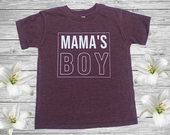 Mama's Boy Shirt - Mommy's Boy Shirt - Mother's Day Shirt for Kids - Mother's Day Shirt for Boys - Mama's Boy – Funny Toddler Shirt